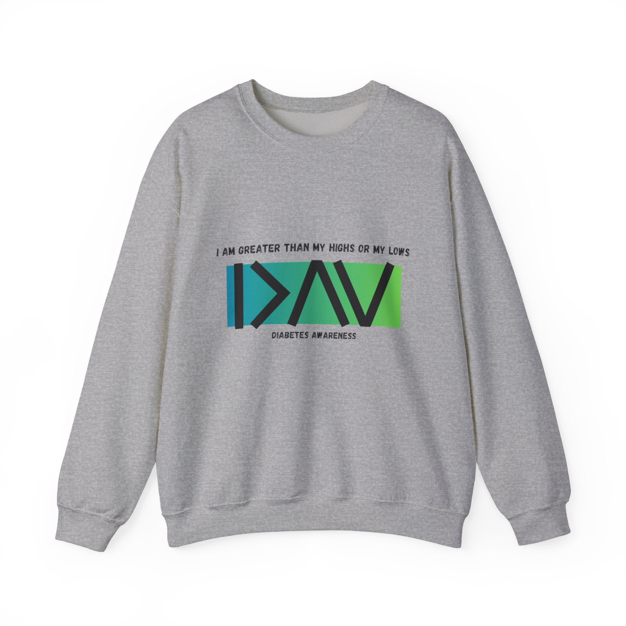 Greater Than My Highs (Green) - Unisex Sweatshirt The Diabuddies Store Sweatshirts $32.95