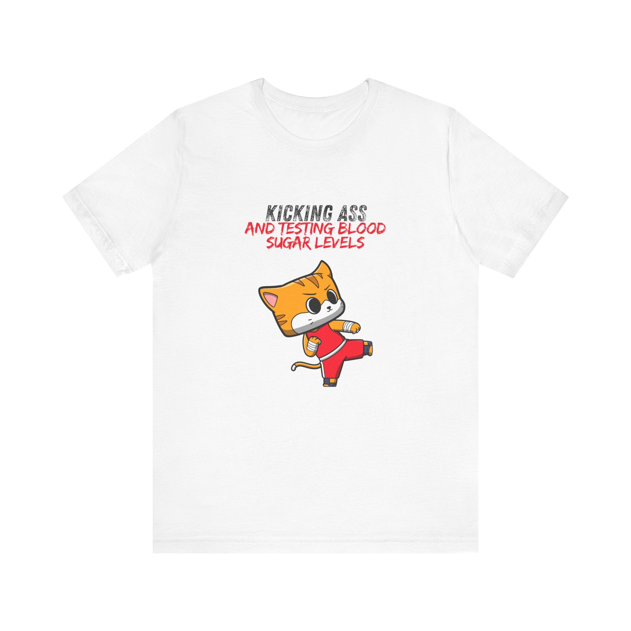 The Diabuddies Store Kicking Ass and Testing Blood Sugar Levels - Unisex Tee Kicking Ass and Testing Blood Sugar Levels - Unisex Tee: This tee is for anyone who faces their daily diabetes routine with a fighting spirit and a good dose of humor. T-Shirts $