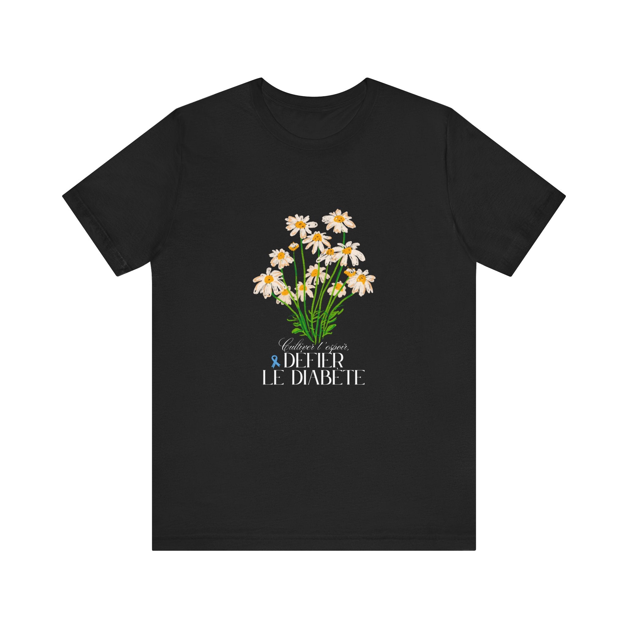 The Diabuddies Store Cultivating Hope, Defying Diabetes (French) - Unisex Tee Cultivating Hope, Defying Diabetes (French) - Unisex Tee: Wear your message of strength! Our "Cultivé l'espoir, Défié le diabète" Unisex Tee is more than just a comfortable shir