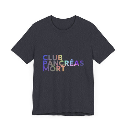 Rainbow Dead Pancreas Club (French) Unisex Tee The Diabuddies Store T-Shirts $22.38