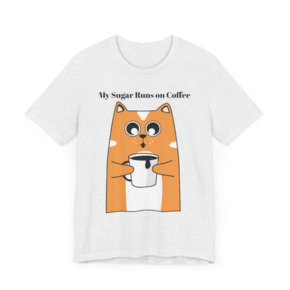 Sugar Runs on Coffee - Unisex Tee The Diabuddies Store T-Shirts $24.25