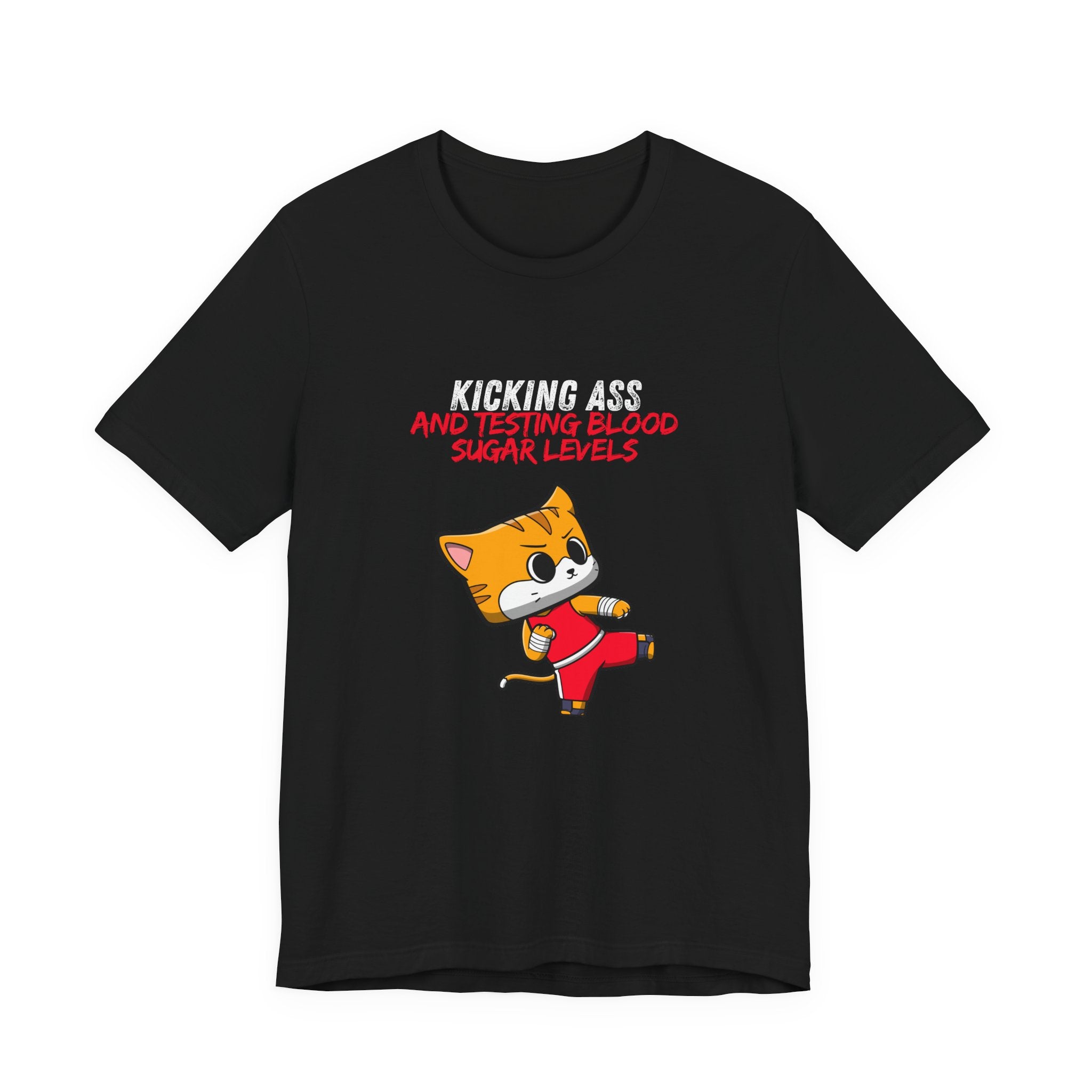 The Diabuddies Store Kicking Ass and Testing Blood Sugar Levels - Unisex Tee Kicking Ass and Testing Blood Sugar Levels - Unisex Tee: This tee is for anyone who faces their daily diabetes routine with a fighting spirit and a good dose of humor. T-Shirts $