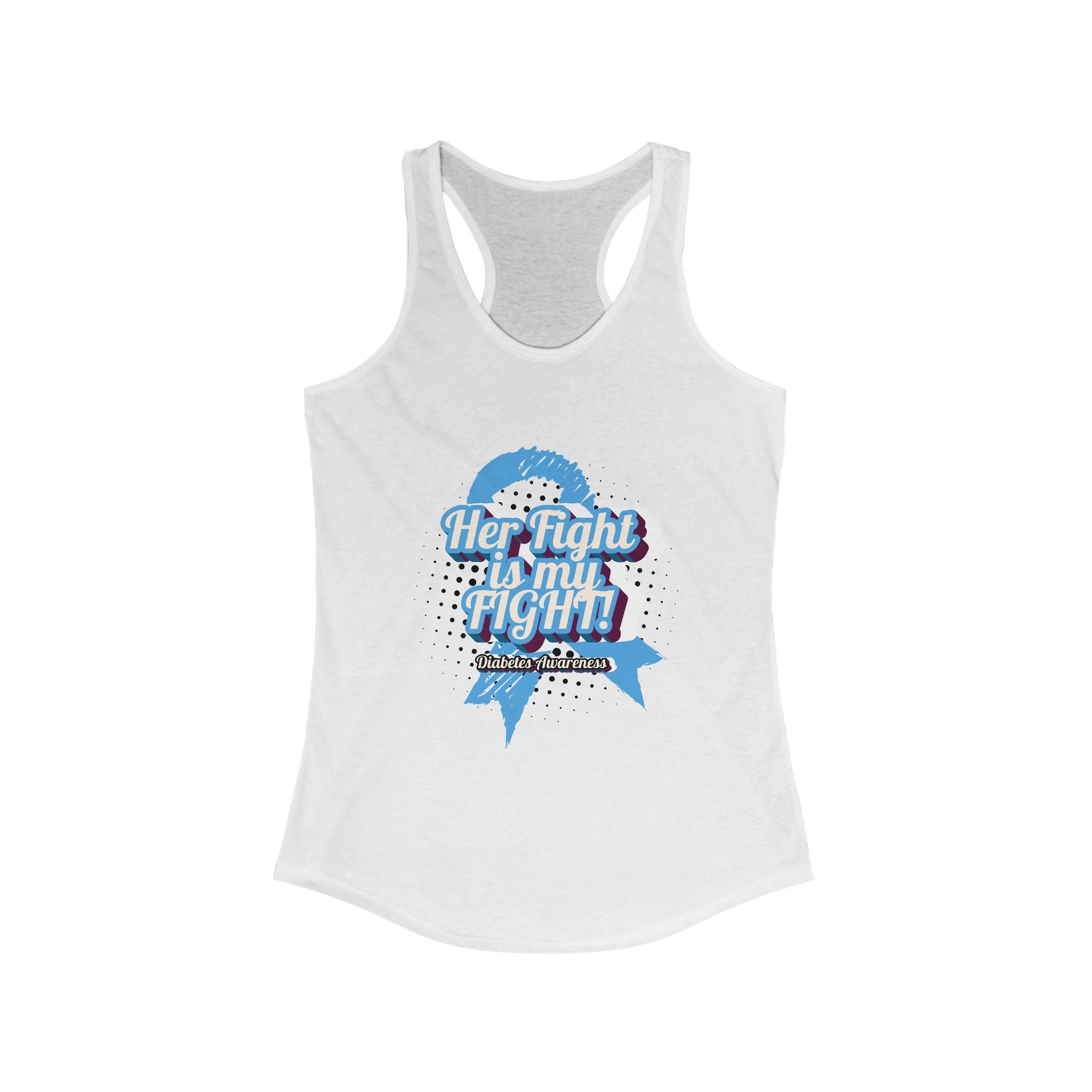 Her fight is my Fight! (Blue) - Racerback Tank The Diabuddies Store Tank Tops $19.96
