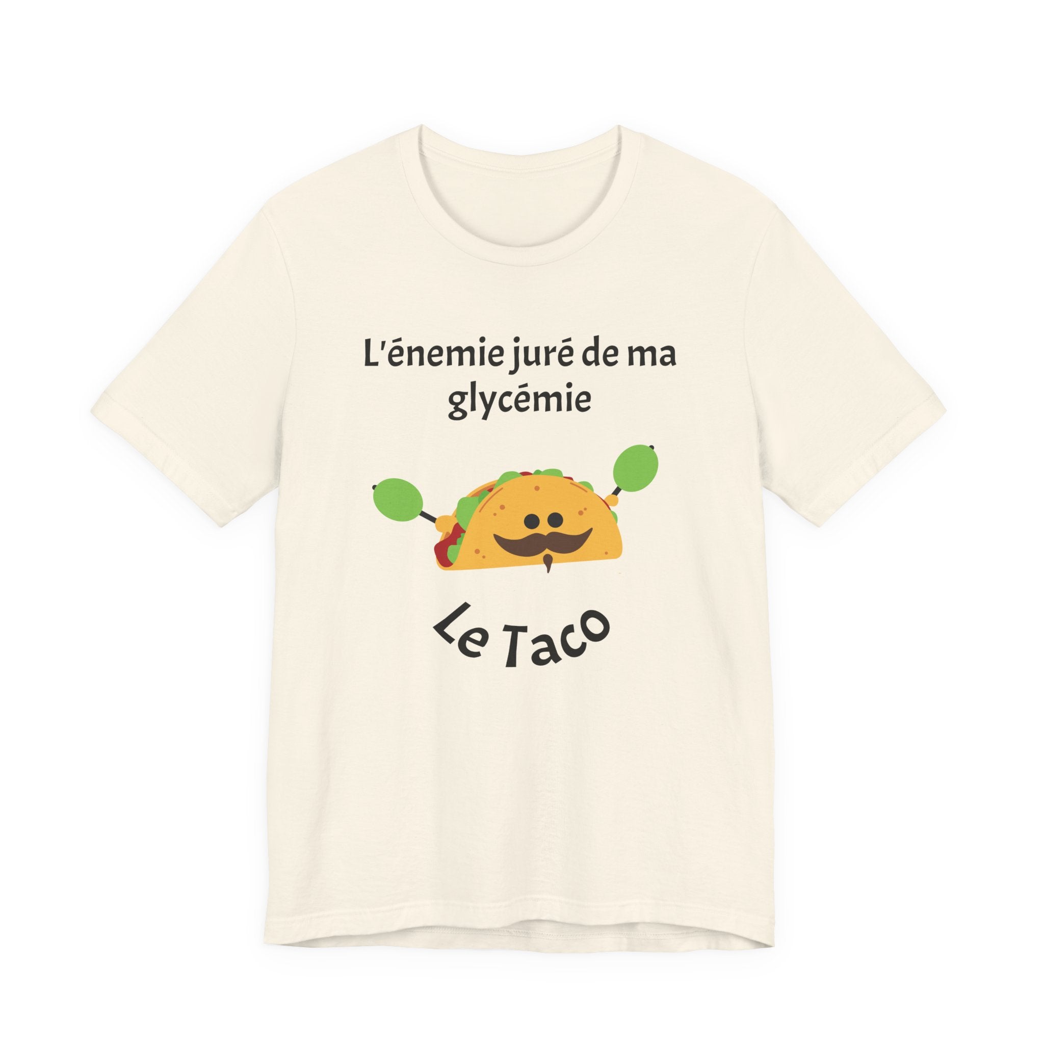Blood Sugar's Arch Nemesis The Tacos (French) - Unisex Tee The Diabuddies Store T-Shirts $25.00