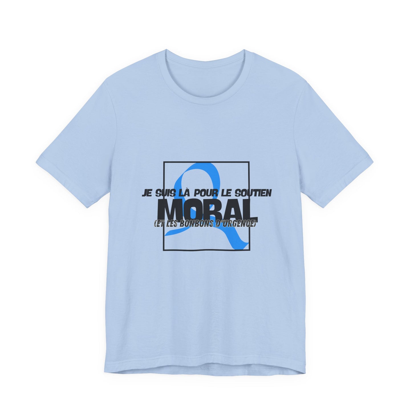 The Diabuddies Store Moral Support and Emergency Candy (French) - Unisex Tee Moral Support and Emergency Candy (French) - Unisex Tee: Being a friend to someone with diabetes means being ready for anything – from offering a listening ear to, well, having s
