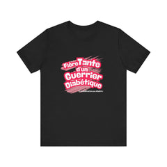 Proud Aunt of Diabetic Warrior (French/Nephew) - Unisex Tee The Diabuddies Store T-Shirts $22.50