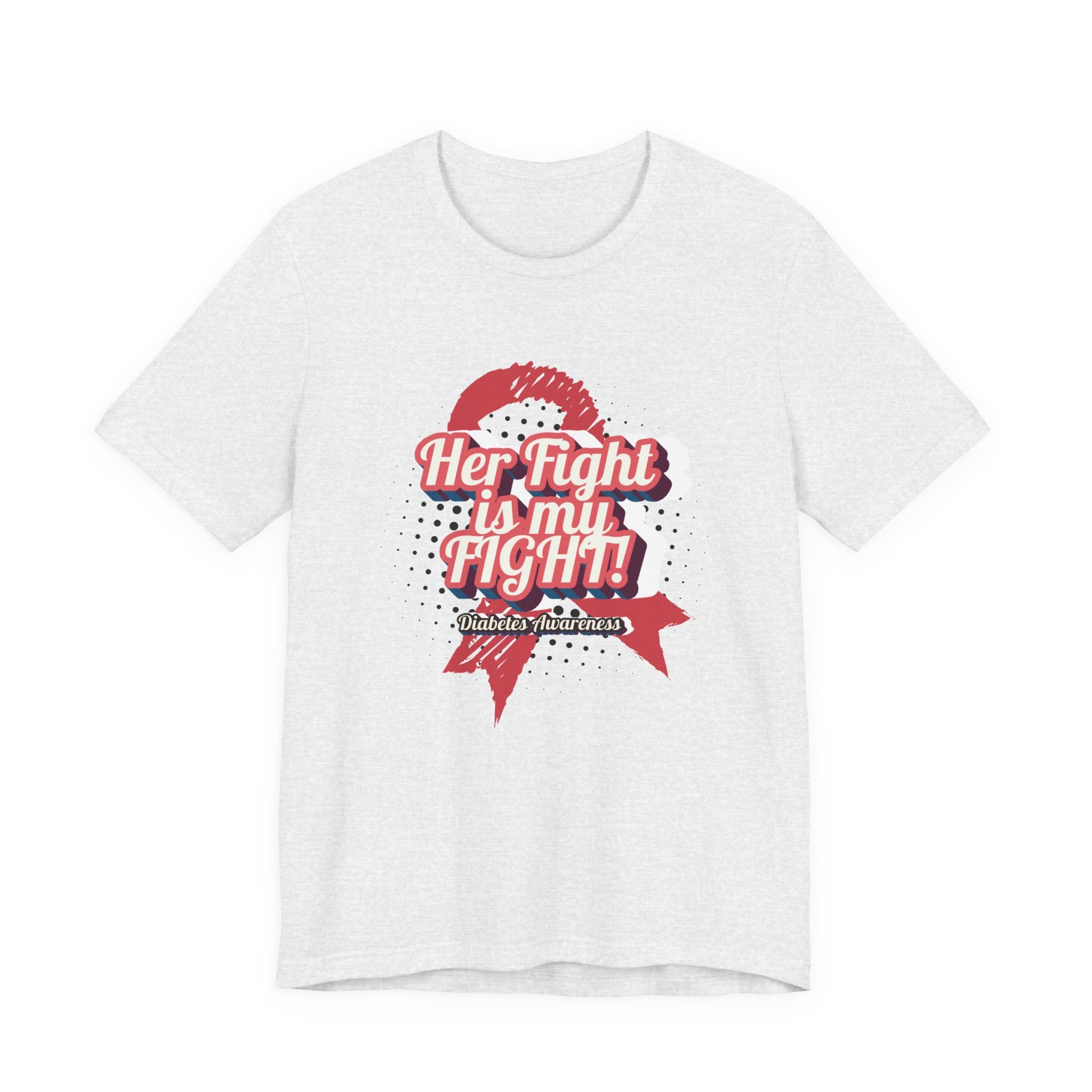Her Fight is my Fight! (Pink) - Unisex Tee The Diabuddies Store T-Shirts $30.27
