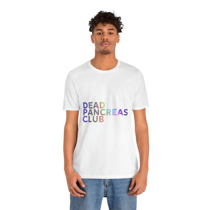 Dead Pancreas Club (Rainbow) - Unisex Tee The Diabuddies Store T-Shirts $24.25