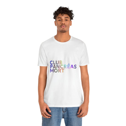 Rainbow Dead Pancreas Club (French) Unisex Tee The Diabuddies Store T-Shirts $22.38