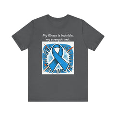 Invisible Illness, but visible Strength - Unisex Tee The Diabuddies Store T-Shirts $22.50