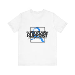 The Diabuddies Store Moral Support and Emergency Candy - Unisex Tee Moral Support and Emergency Candy - Unisex Tee: Being a friend to someone with diabetes means being ready for anything – from offering a listening ear to, well, having some emergency cand