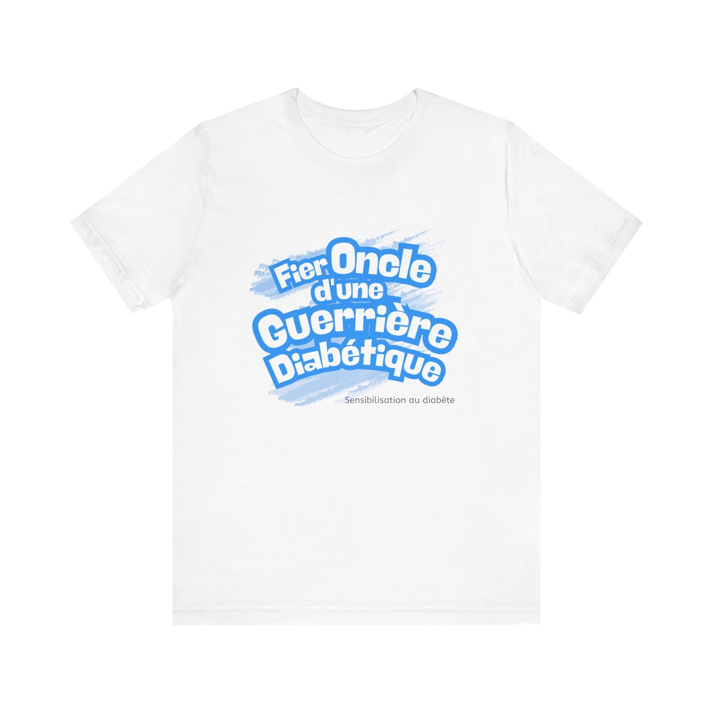 Proud Uncle of Diabetic Warrior (French/Niece) - Unisex Tee The Diabuddies Store T-Shirts $22.50