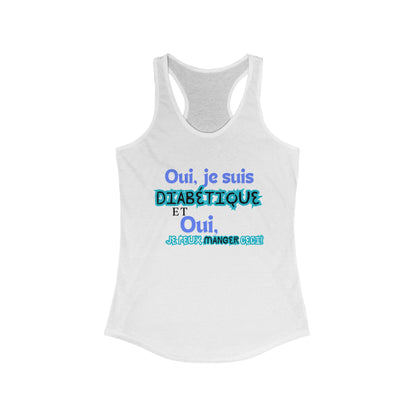 Yes, I can eat this! (French) - Racerback Tank The Diabuddies Store Tank Tops $19.96