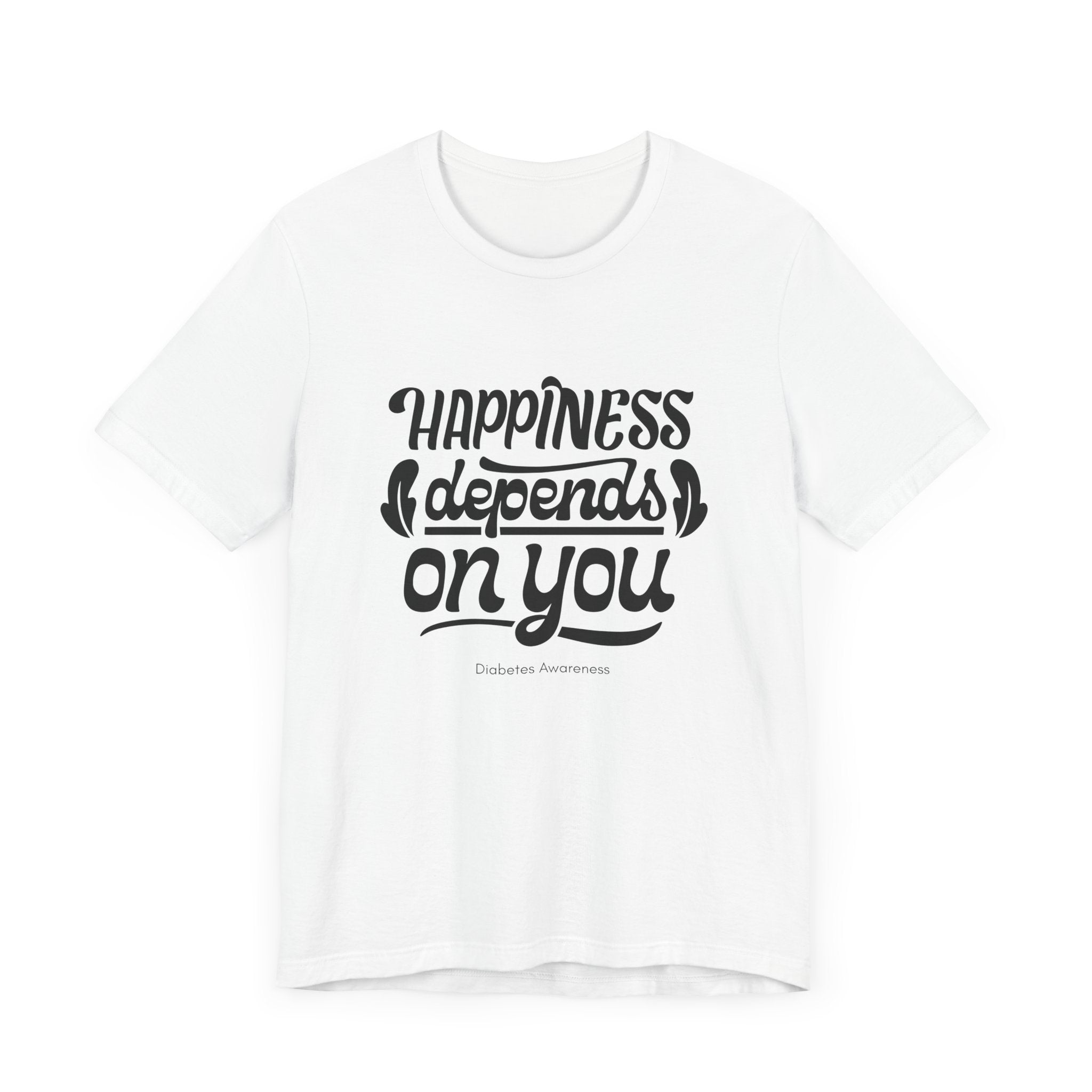 Happiness Depends on You - Unisex Tee The Diabuddies Store T-Shirts $22.50