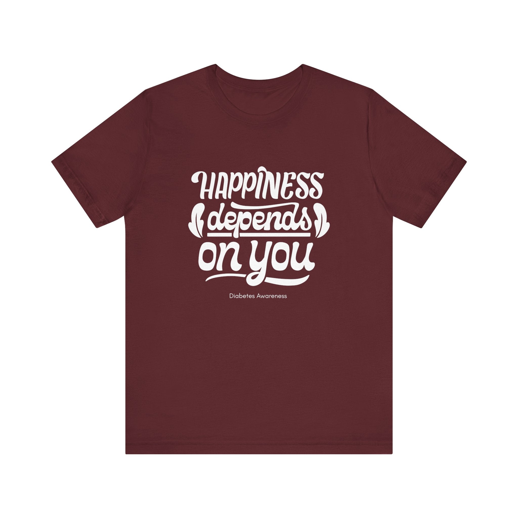 Happiness Depends on You - Unisex Tee The Diabuddies Store T-Shirts $22.50