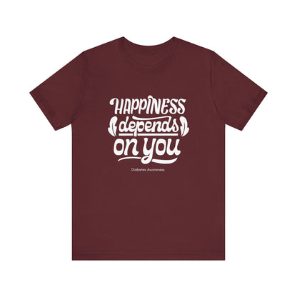 Happiness Depends on You - Unisex Tee The Diabuddies Store T-Shirts $22.50