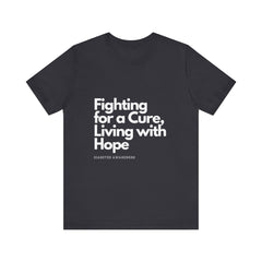 Fight 4 Cure Inspirational - Unisex Tee The Diabuddies Store T-Shirts $24.25