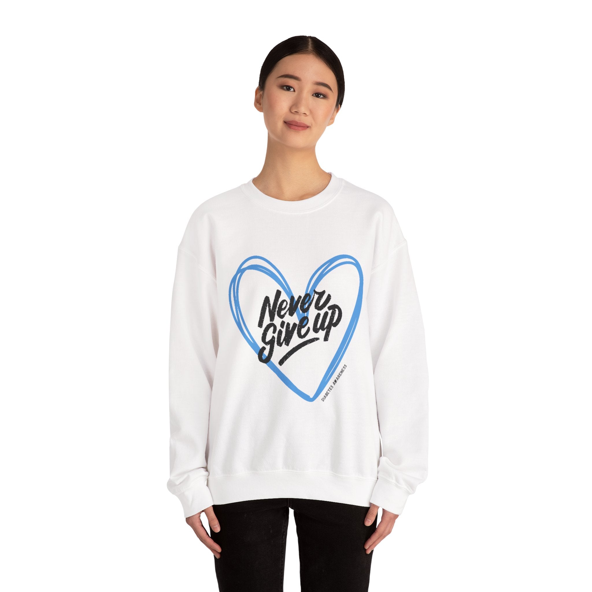 Never Give Up! - Unisex Sweatshirt
