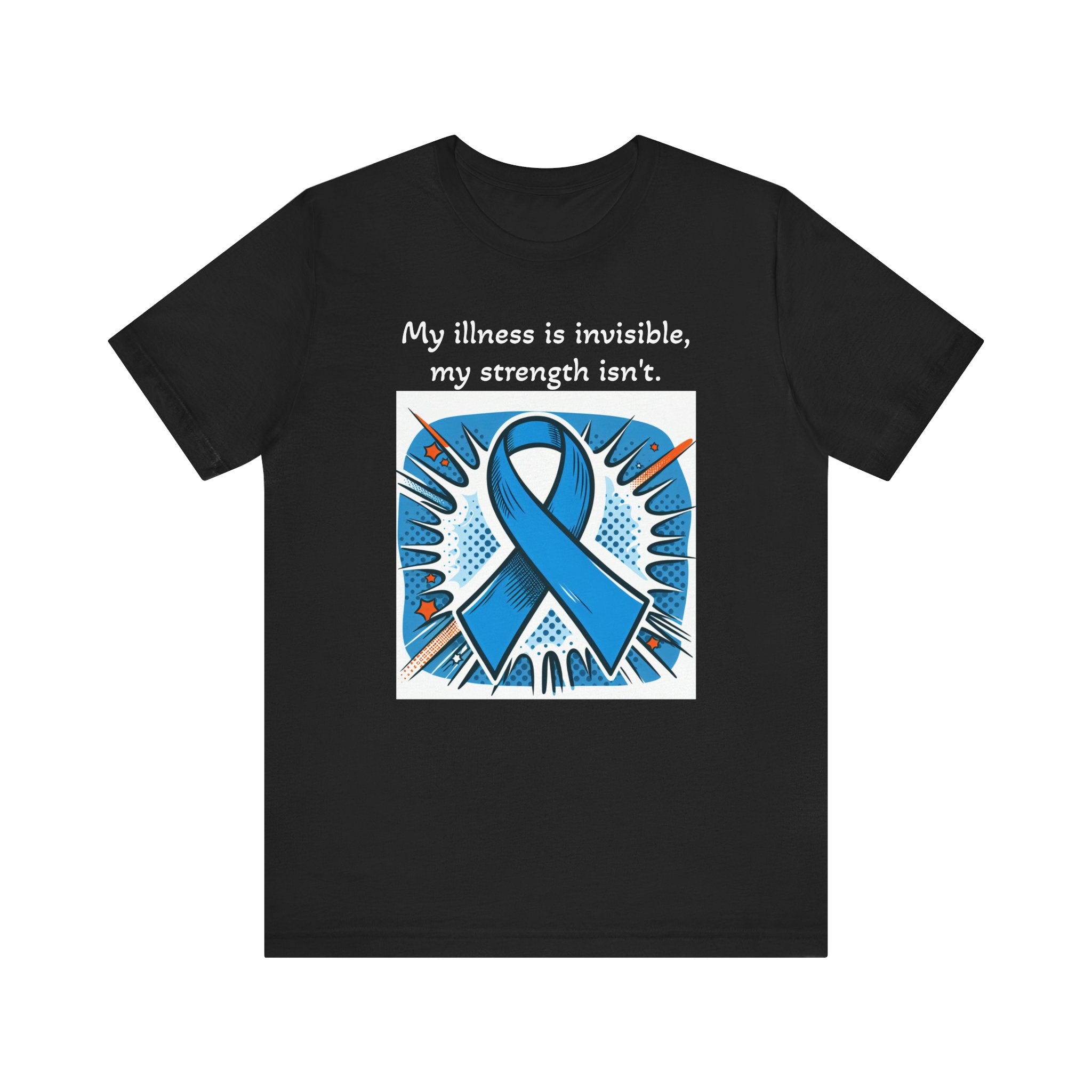 Invisible Illness, but visible Strength - Unisex Tee The Diabuddies Store T-Shirts $22.50