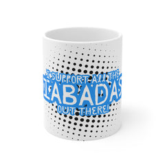 The Diabuddies Store I Support All the Diabadass - Mug 11oz I Support All the Diabadass - Mug 11oz: Show your support for the incredible Diabadass in your life! This fun 11oz ceramic mug is the perfect way to celebrate their strength, resilience, and dail