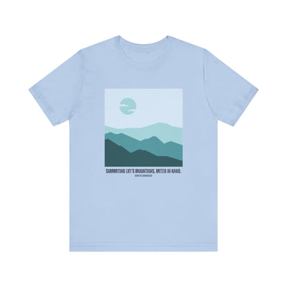 Summiting Life's Mountains, Meter in Hand - Unisex Tee The Diabuddies Store T-Shirts $22.50
