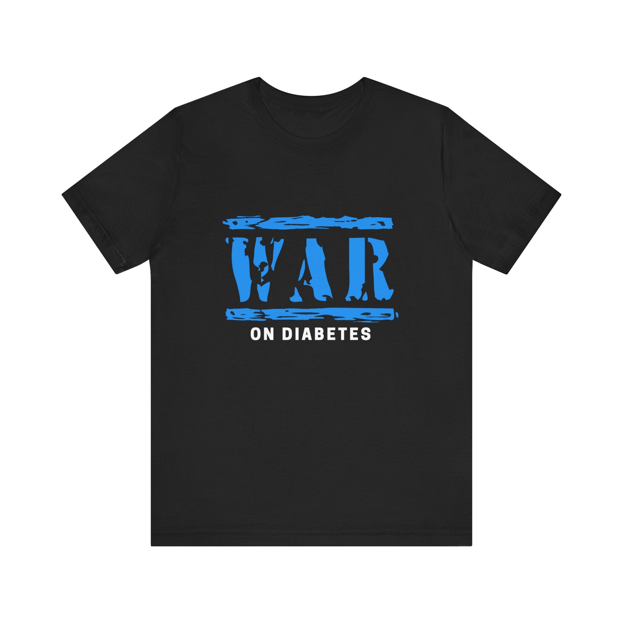 Diabetes Awareness, War on Diabetes - Unisex Tee The Diabuddies Store T-Shirts $22.50