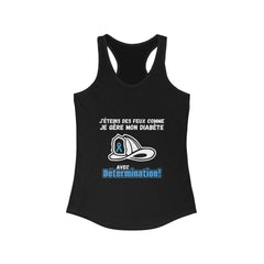 The Diabuddies Store Fight Fires & Diabetes with Determination (French) - Racerback Tank Fight Fires & Diabetes with Determination (French) - Racerback Tank: 🔥 Master Your Day, Master Your Diabetes. 🔥This tank is for the determined, the resilient, the e