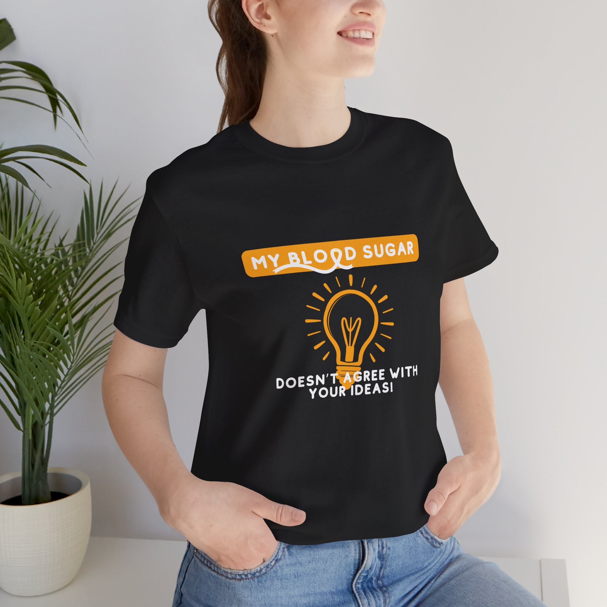 The Diabuddies Store Blood Sugar Says No - Unisex Tee Blood Sugar Says No - Unisex Tee: Some ideas are just not worth the rollercoaster! Our "Blood Sugar Says No" unisex tee is a humorous and relatable way to express the everyday realities of managing dia