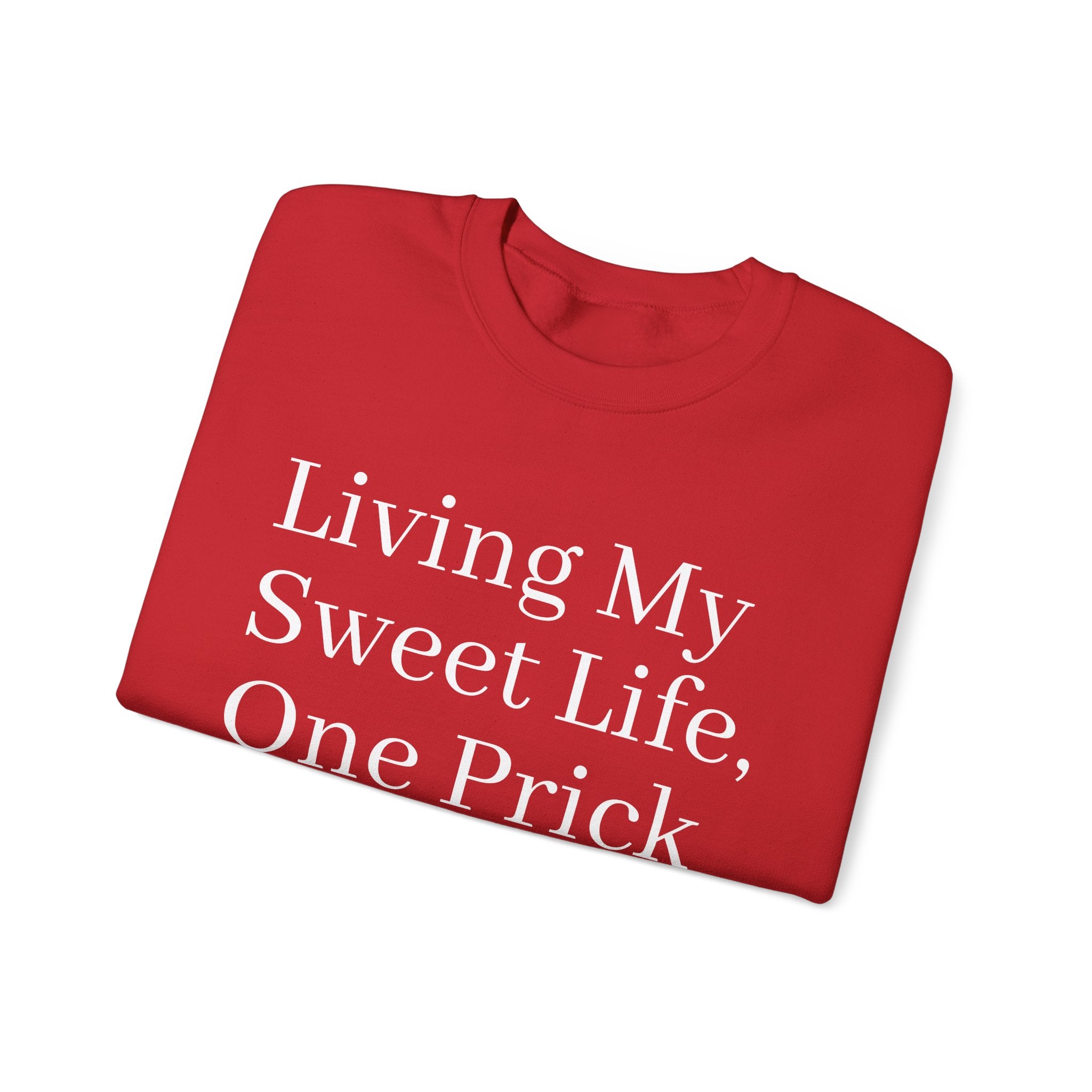 One Prick at a Time - Unisex Sweatshirt The Diabuddies Store Sweatshirts $32.95