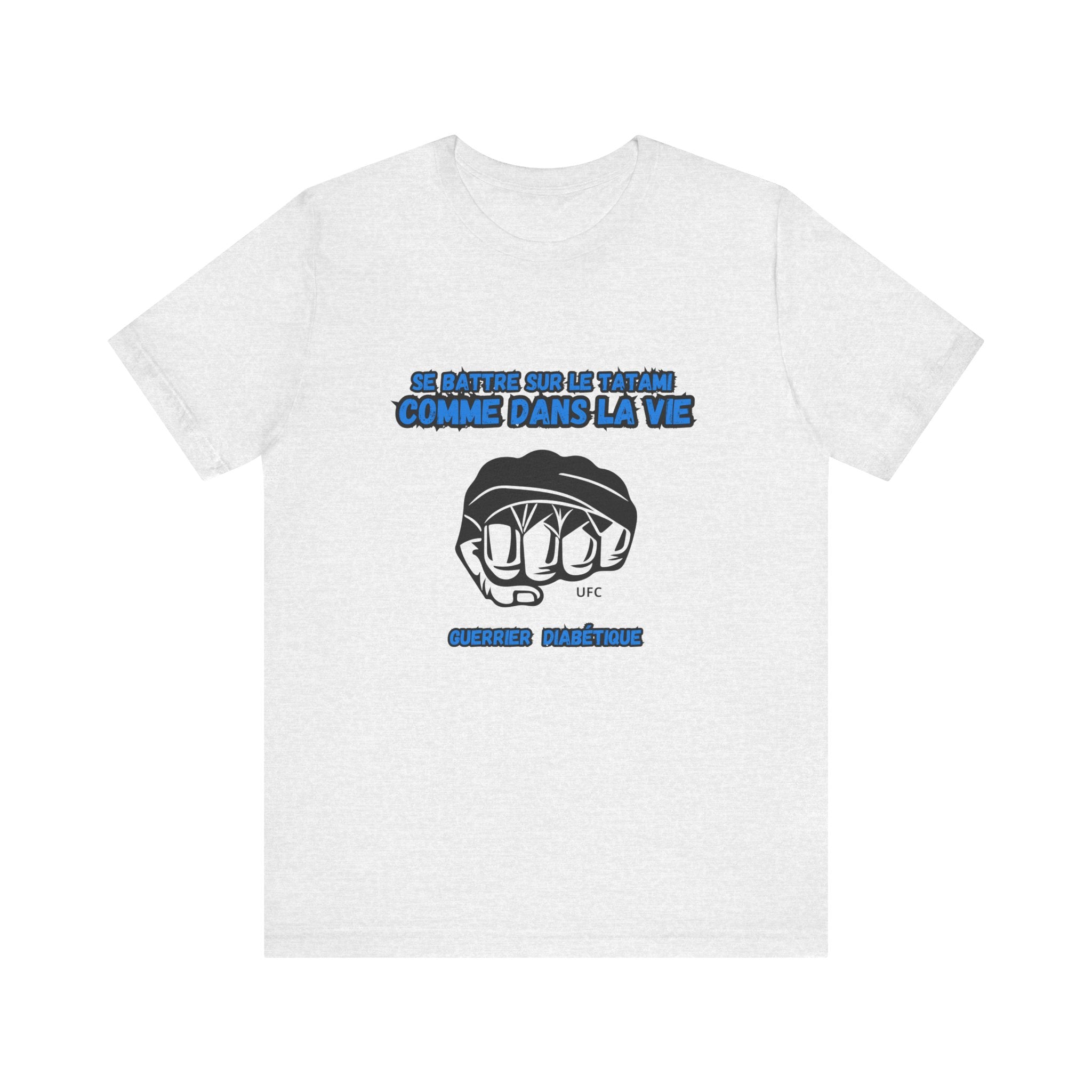 The Diabuddies Store Diabetes & UFC (French/Guerrier) - Unisex Tee Diabetes & UFC (French/Guerrier) - Unisex Tee: Fight on the mat, fight in life. Empowering unisex shirt for Diabetic Warriors. Show your strength & resilience. T-Shirts $22.50
