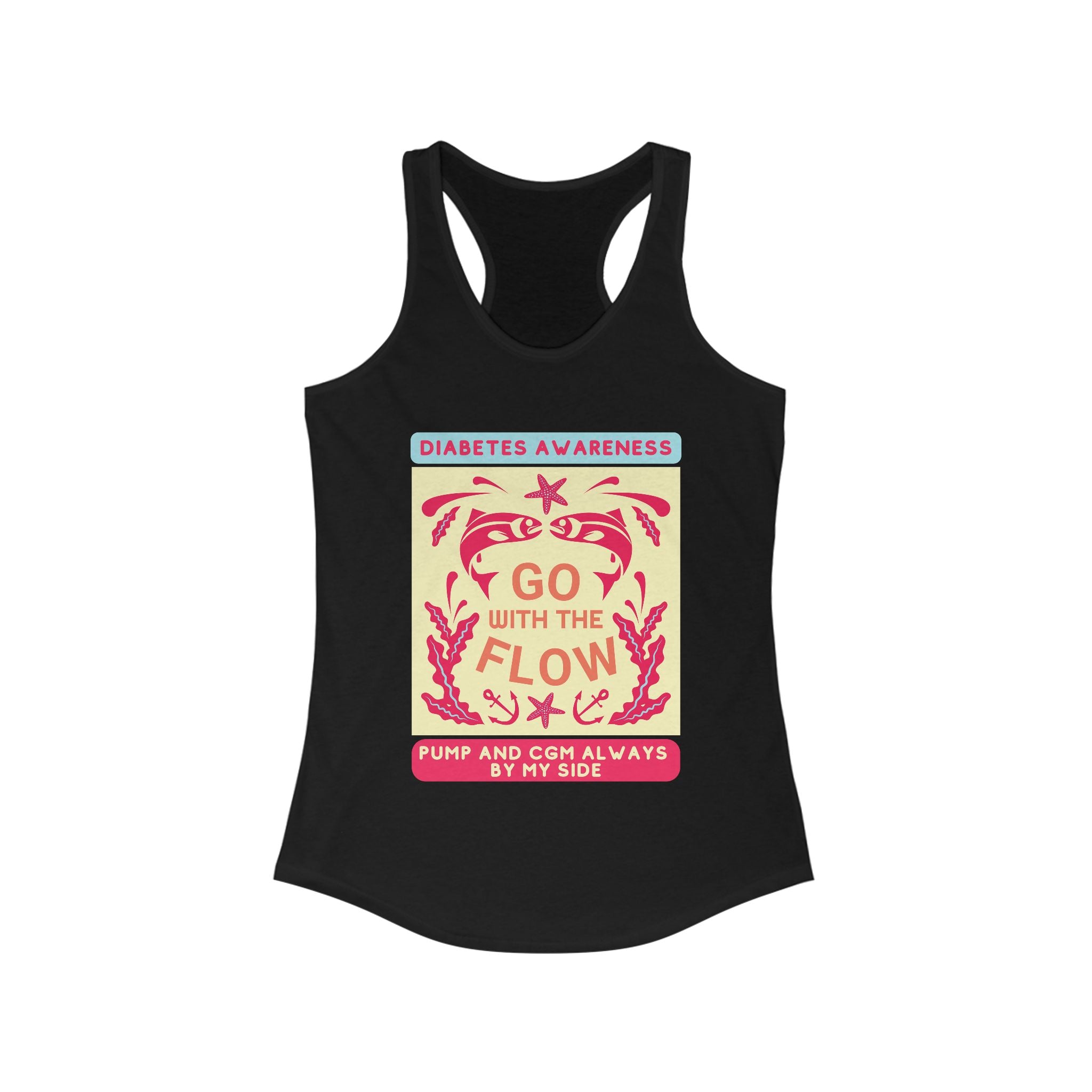 The Diabuddies Store Go with the Flow (diabetes) - Racerback Tank Go with the Flow (diabetes) - Racerback Tank: Engineered for those who live with a pump and CGM, this tank ensures your devices are always within reach and comfortably secure, letting you m