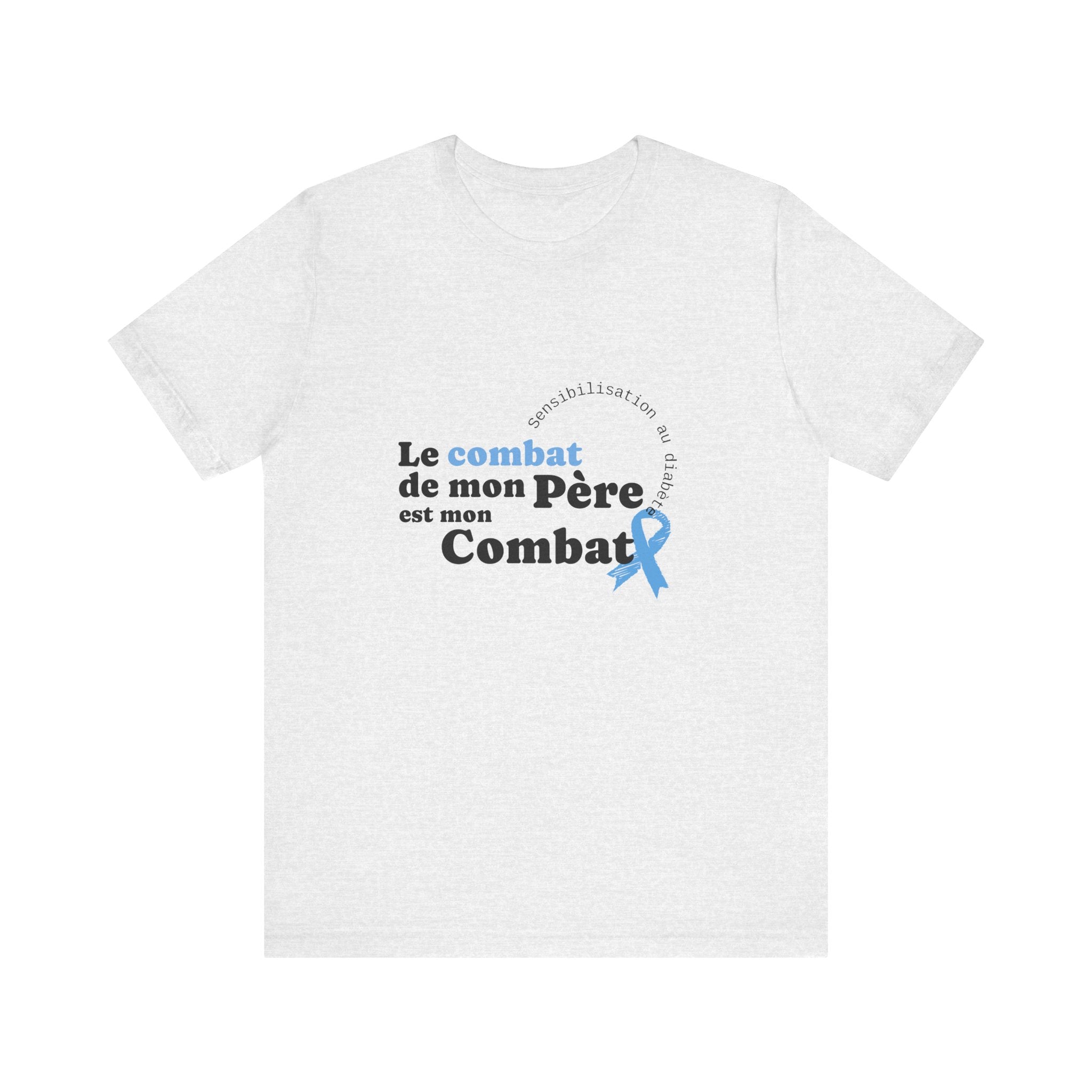 My Dad's Fight is my Fight (French) - Unisex Tee The Diabuddies Store T-Shirts $22.50