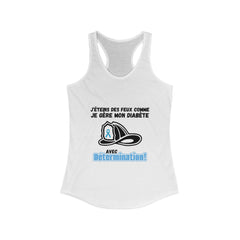 The Diabuddies Store Fight Fires & Diabetes with Determination (French) - Racerback Tank Fight Fires & Diabetes with Determination (French) - Racerback Tank: 🔥 Master Your Day, Master Your Diabetes. 🔥This tank is for the determined, the resilient, the e