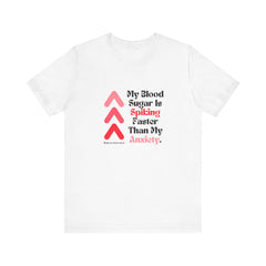 The Diabuddies Store Spiking Faster than my Anxiety - Unisex Tee Get ready to make a statement without saying a word. Our "Spiking Faster Than My Anxiety" Unisex Tee is for anyone who knows the feeling of their blood sugar taking off at warp speed. It's a
