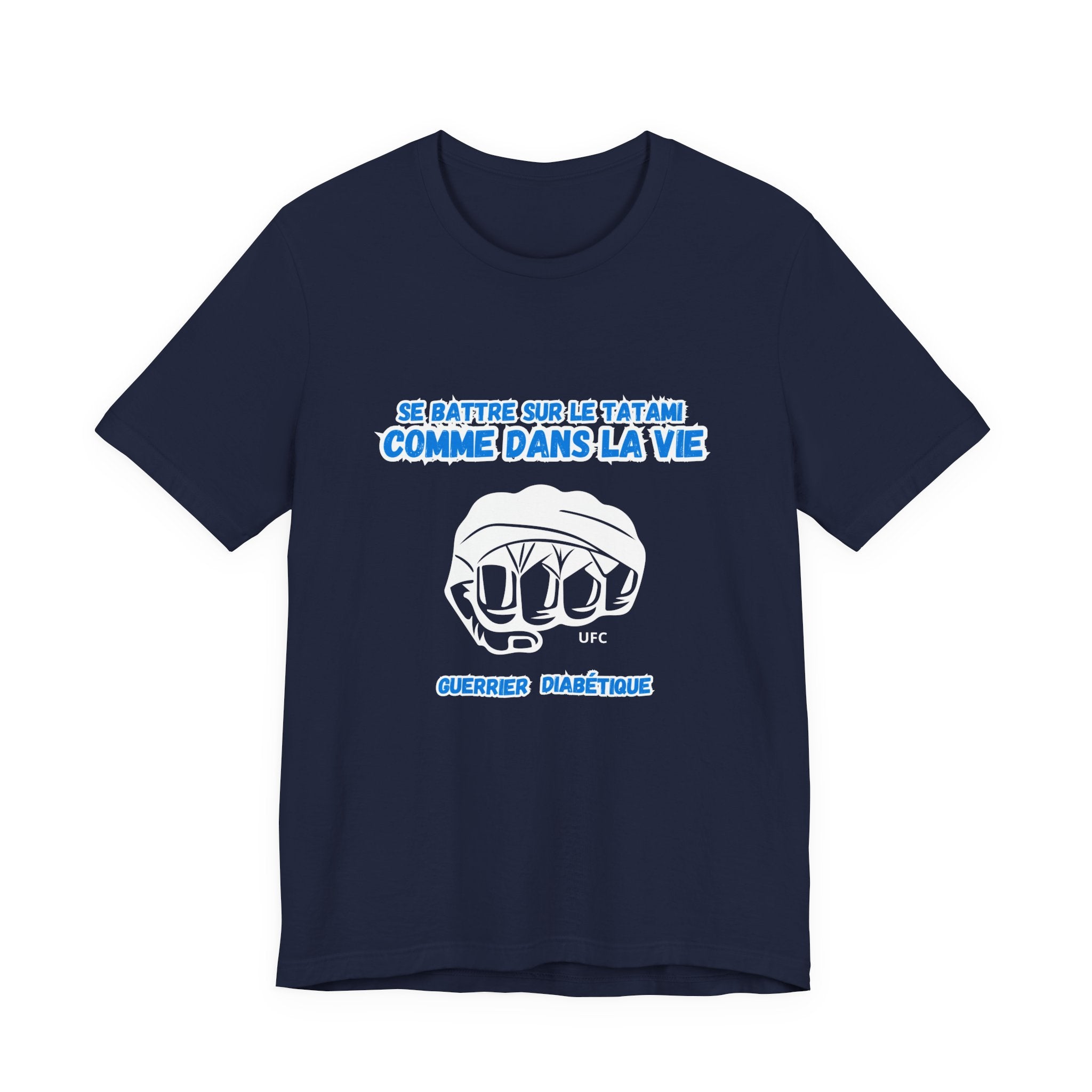 The Diabuddies Store Diabetes & UFC (French/Guerrier) - Unisex Tee Diabetes & UFC (French/Guerrier) - Unisex Tee: Fight on the mat, fight in life. Empowering unisex shirt for Diabetic Warriors. Show your strength & resilience. T-Shirts $30.27