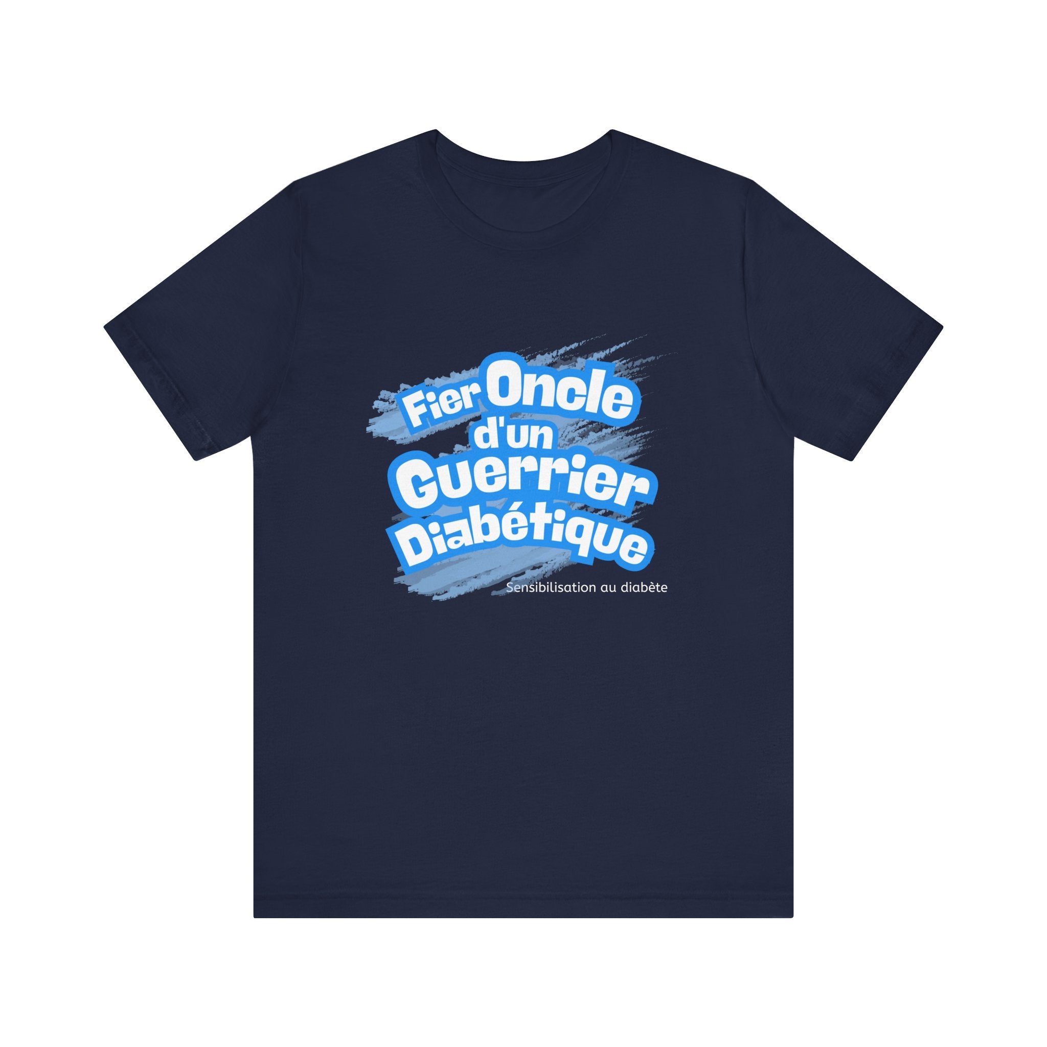Proud Uncle of Diabetic Warrior (French/Nephew) - Unisex Tee The Diabuddies Store T-Shirts $22.50