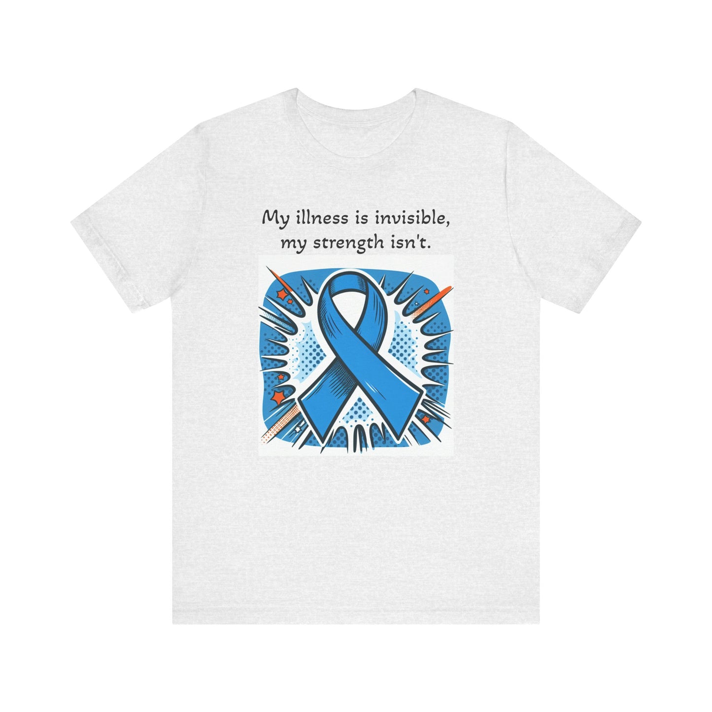 Invisible Illness, but visible Strength - Unisex Tee The Diabuddies Store T-Shirts $22.50