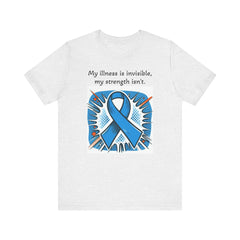 Invisible Illness, but visible Strength - Unisex Tee The Diabuddies Store T-Shirts $22.50