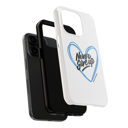 Never Give Up! - Tough Phone Case The Diabuddies Store Mobile Phone Cases $18.23