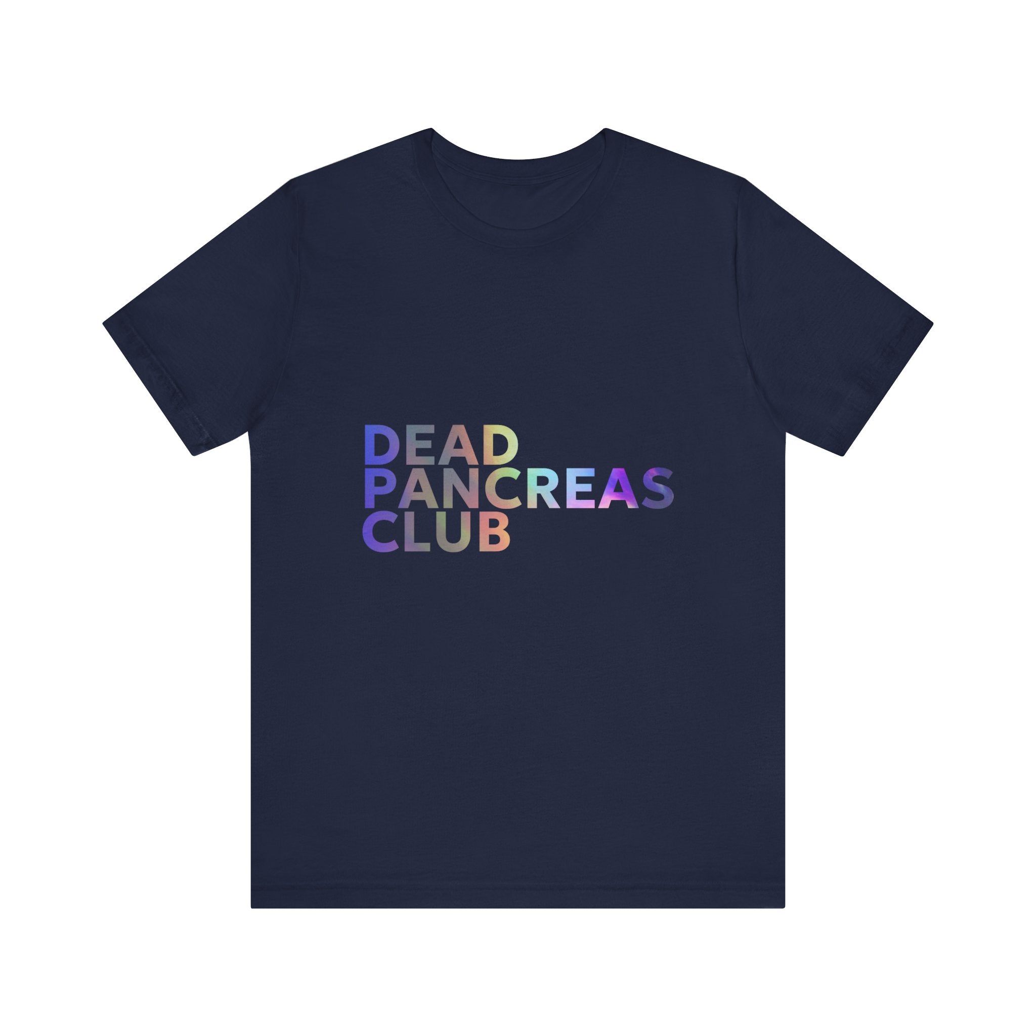 Dead Pancreas Club (Rainbow) - Unisex Tee The Diabuddies Store T-Shirts $24.25