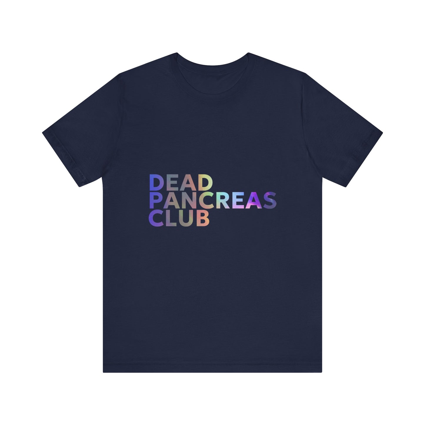 Dead Pancreas Club (Rainbow) - Unisex Tee The Diabuddies Store T-Shirts $24.25