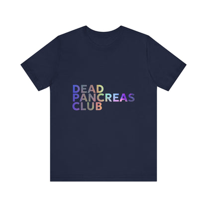 Dead Pancreas Club (Rainbow) - Unisex Tee The Diabuddies Store T-Shirts $24.25