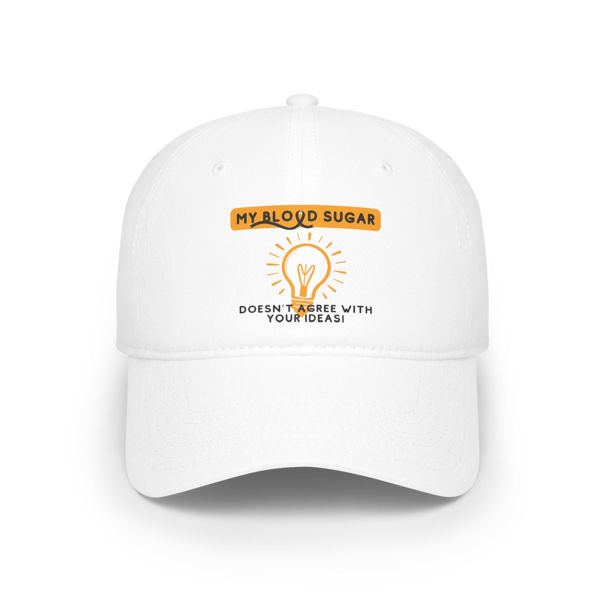 The Diabuddies Store My Blood Sugar says No! - Low Profile Baseball Cap My Blood Sugar says No! - Low Profile Baseball Cap: We've all been there. Sometimes, your blood sugar has other plans, and that's okay! The "My Blood Sugar Says No!" Low Profile Baseb