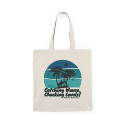 The Diabuddies Store Catching Waves, Checking my Levels - Tote Bags Catching Waves, Checking my Levels - Tote Bags: Ride the flow of life in our Tote Bag. This comfortable and stylish tank is perfect for your active lifestyle, whether you're hitting the s