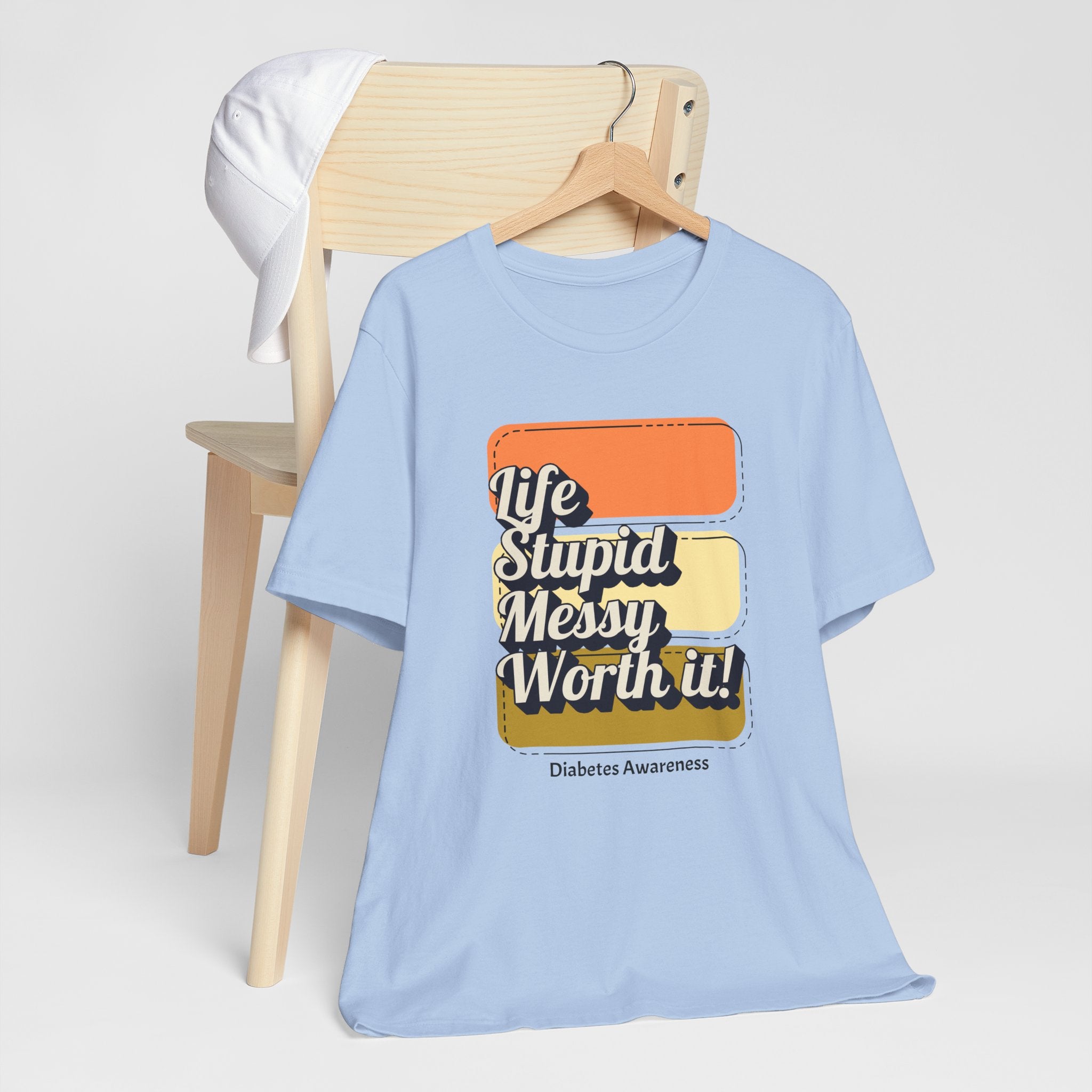Life, Stupid, Messy, Worth It! Unisex Tee The Diabuddies Store T-Shirts $22.50