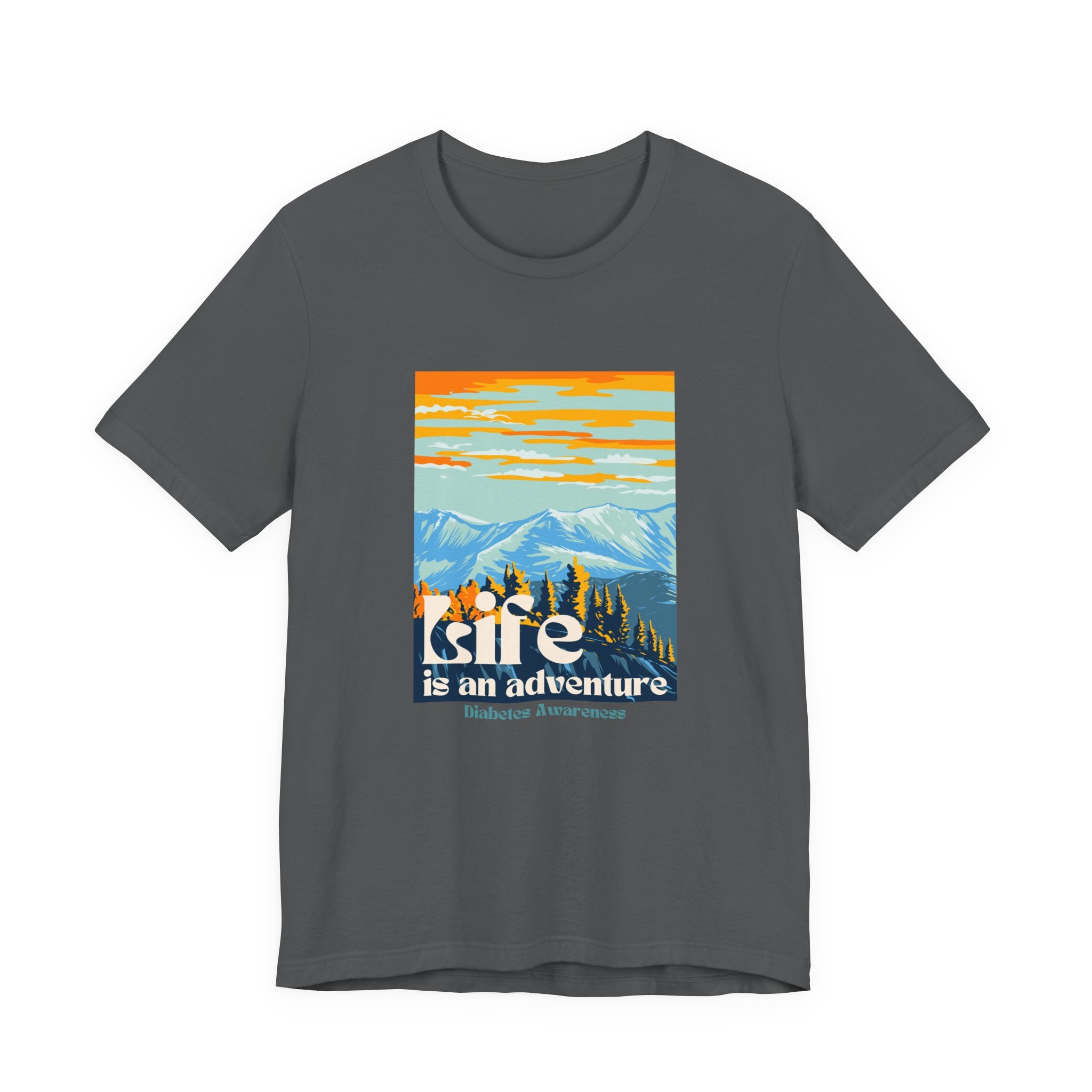 The Diabuddies Store Life is an Adventure, Mountains - Unisex Tee Life is an Adventure, Mountains - Unisex Tee: Soul in the outdoors? This tee's for you! Embrace nature's call, from peaks to trails. Your adventure starts here. T-Shirts $22.50