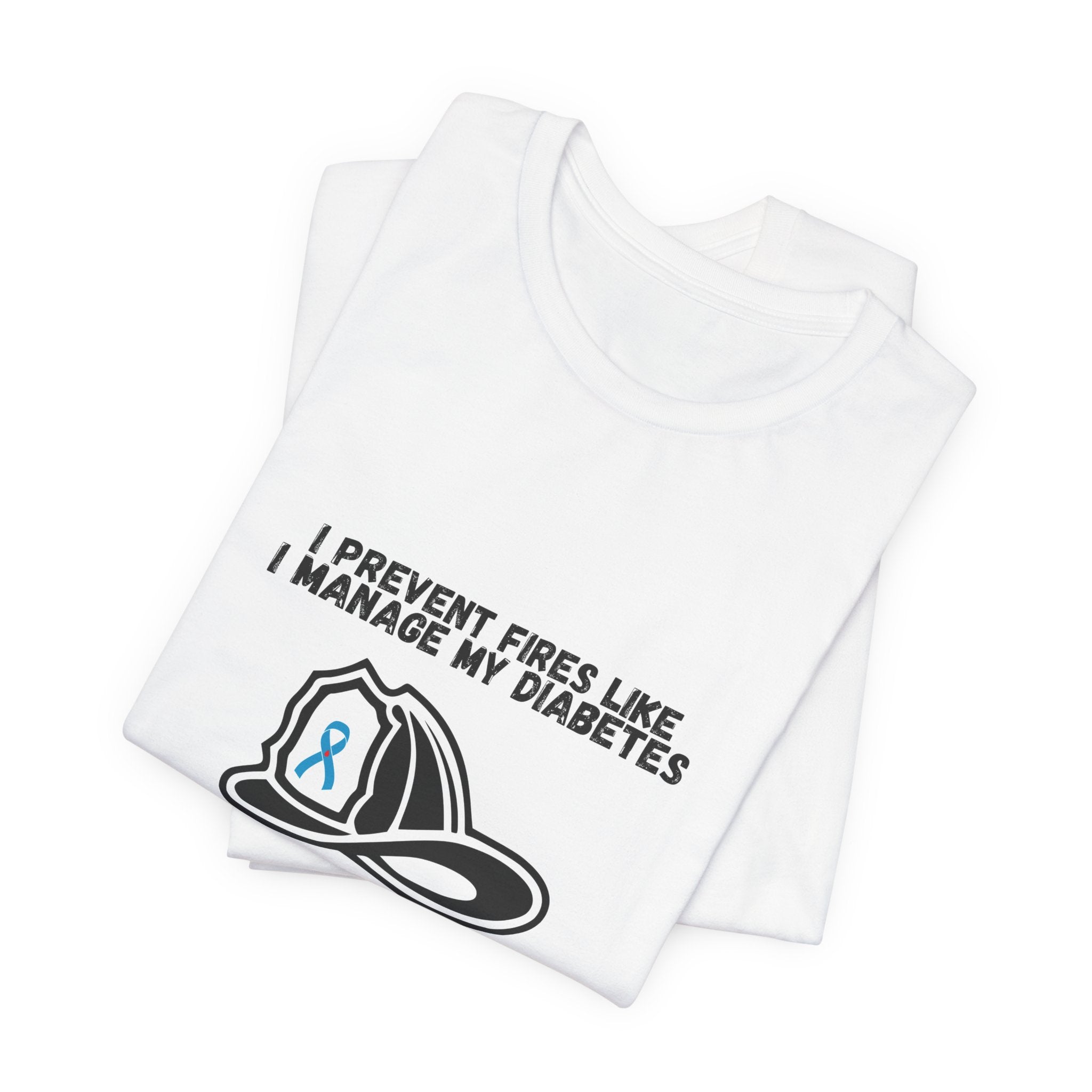 The Diabuddies Store Diabetes & Fire Prevention - Unisex Tee Diabetes & Fire Prevention - Unisex Tee: For the unsung heroes who dedicate their lives to keeping communities safe, while diligently managing their own health. Our Unisex Tee is designed specif