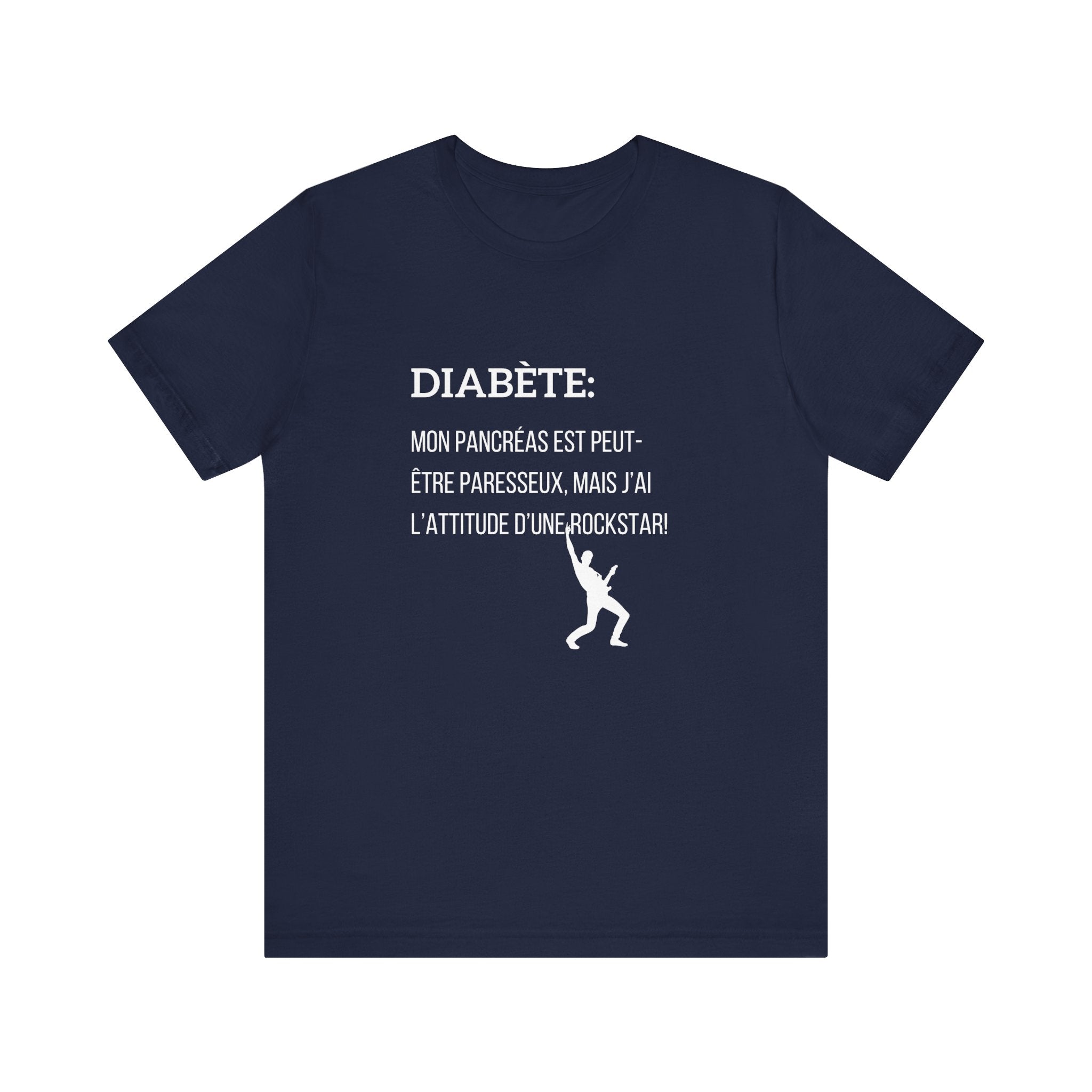 Lazy Pancreas, Rockstar Attitude (French) - Unisex Tee The Diabuddies Store T-Shirts $30.27