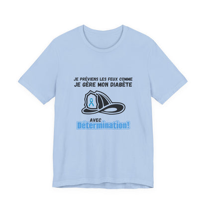 The Diabuddies Store Diabetes & Fire Prevention (French) - Unisex Tee Diabetes & Fire Prevention (French) - Unisex Tee: For the unsung heroes who dedicate their lives to keeping communities safe, while diligently managing their own health. Our Tee is desi