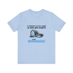 The Diabuddies Store Diabetes & Fire Prevention (French) - Unisex Tee Diabetes & Fire Prevention (French) - Unisex Tee: For the unsung heroes who dedicate their lives to keeping communities safe, while diligently managing their own health. Our Tee is desi